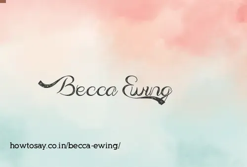 Becca Ewing