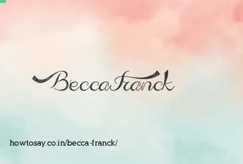 Becca Franck