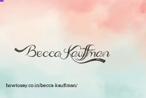Becca Kauffman