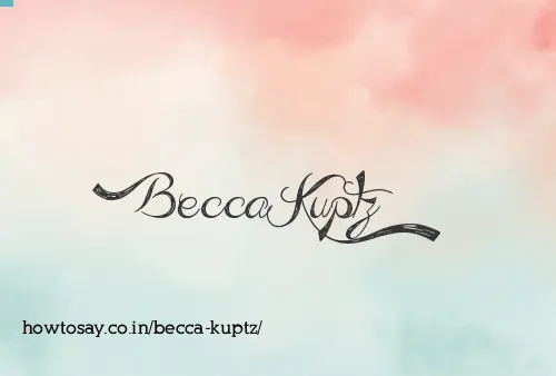 Becca Kuptz
