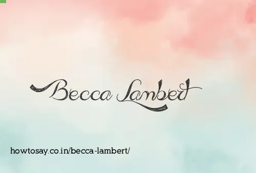 Becca Lambert