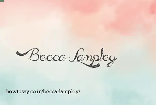 Becca Lampley