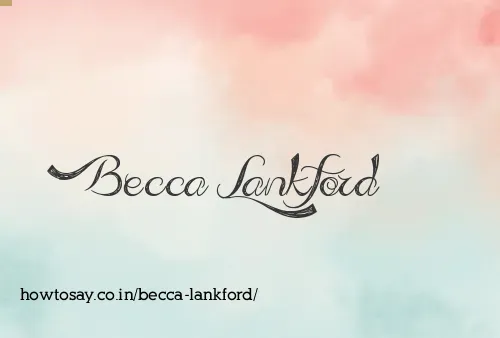 Becca Lankford