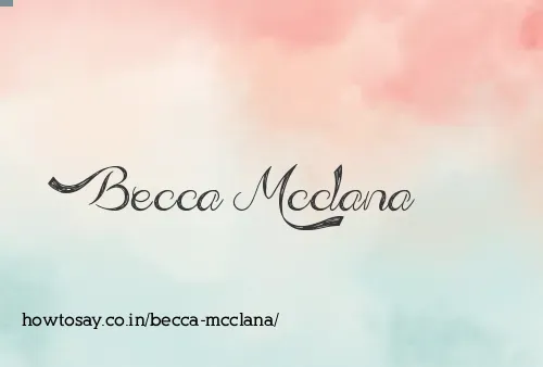 Becca Mcclana