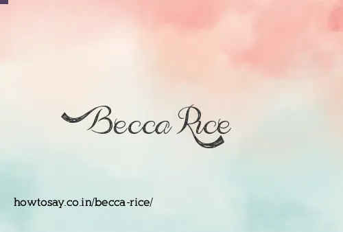 Becca Rice