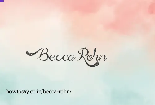 Becca Rohn