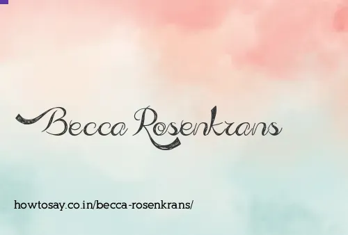 Becca Rosenkrans