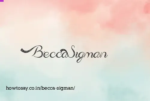 Becca Sigman