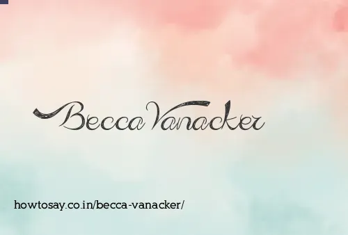 Becca Vanacker