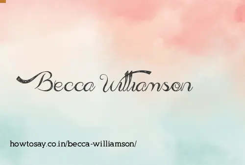Becca Williamson