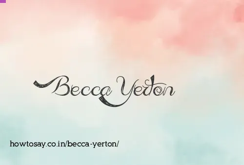 Becca Yerton