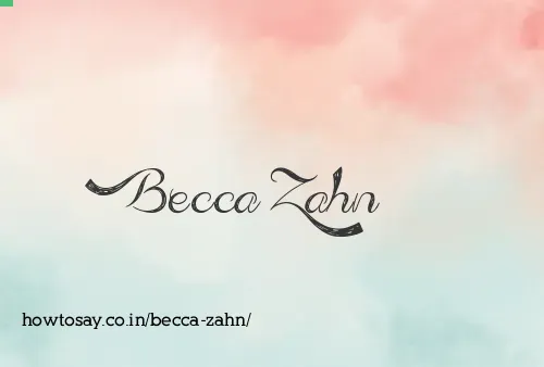 Becca Zahn
