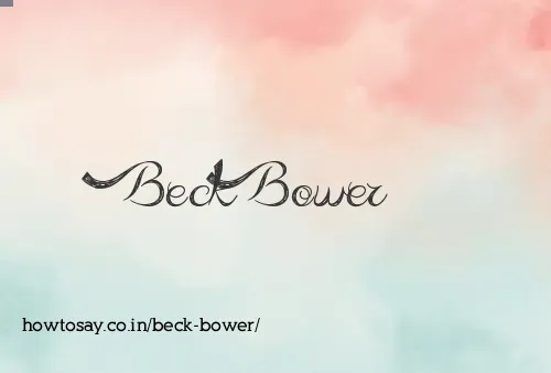 Beck Bower