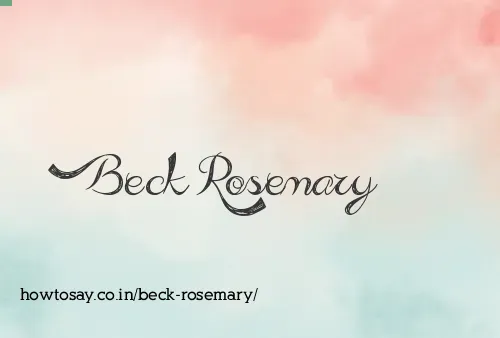 Beck Rosemary