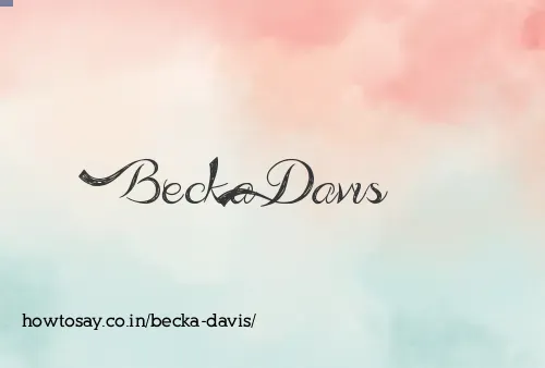 Becka Davis