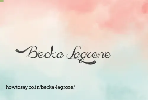 Becka Lagrone