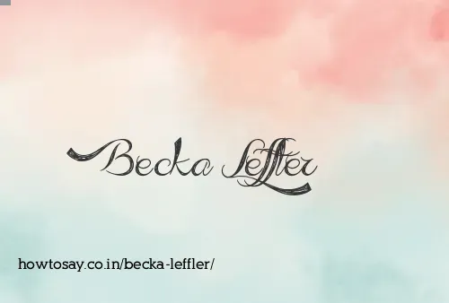 Becka Leffler