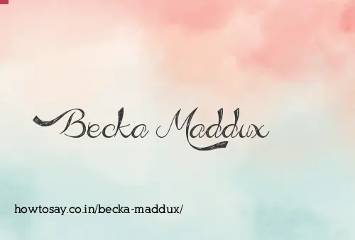 Becka Maddux