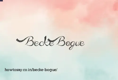 Becke Bogue