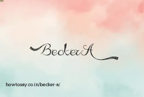 Becker A