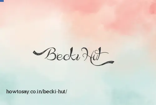Becki Hut