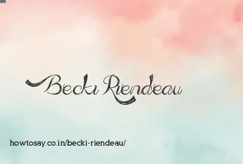 Becki Riendeau