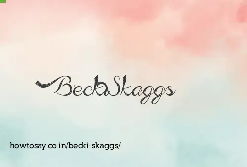 Becki Skaggs