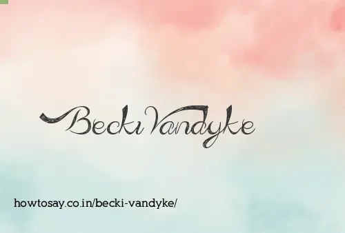 Becki Vandyke