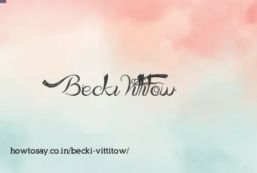 Becki Vittitow