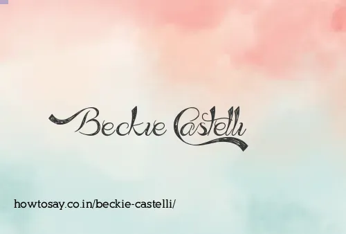 Beckie Castelli