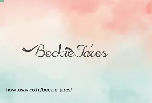 Beckie Jaros
