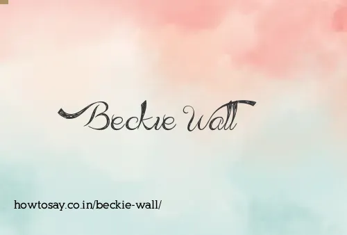 Beckie Wall