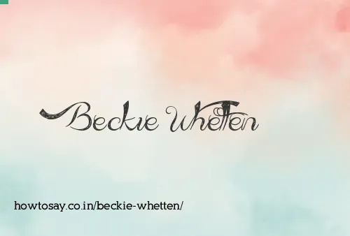 Beckie Whetten