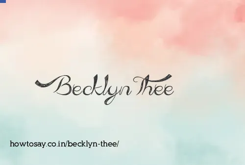 Becklyn Thee
