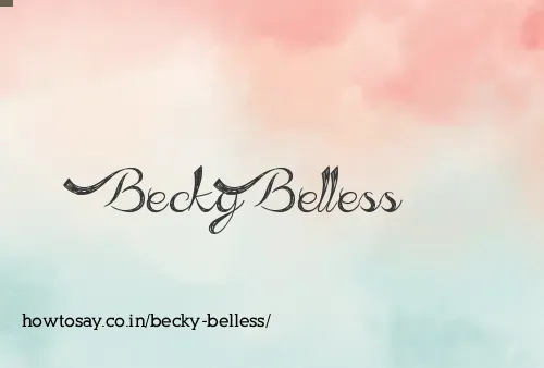 Becky Belless