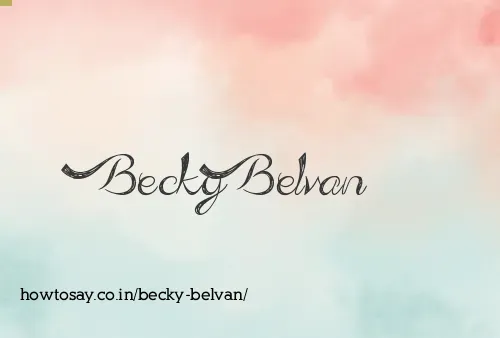 Becky Belvan