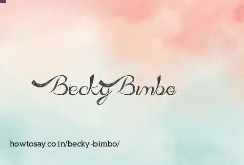 Becky Bimbo