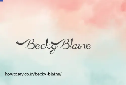 Becky Blaine