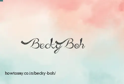 Becky Boh