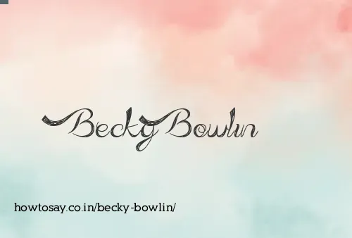 Becky Bowlin