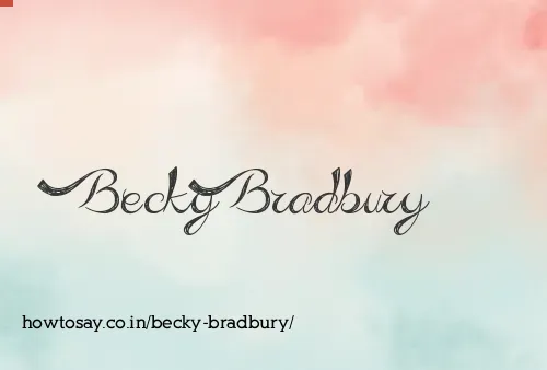 Becky Bradbury