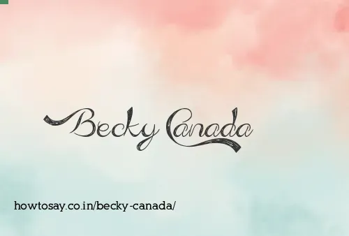 Becky Canada