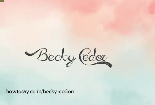 Becky Cedor