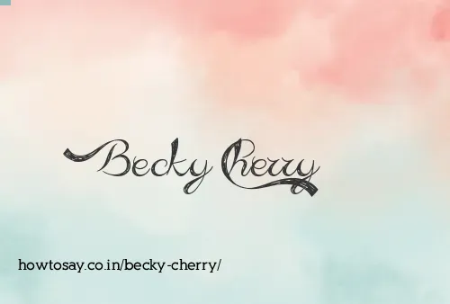 Becky Cherry