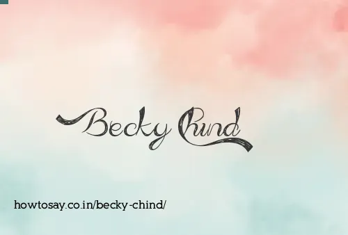 Becky Chind