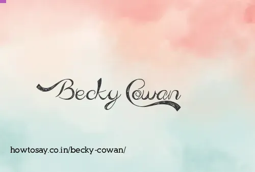 Becky Cowan