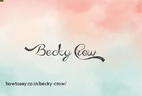 Becky Crow