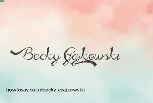 Becky Czajkowski