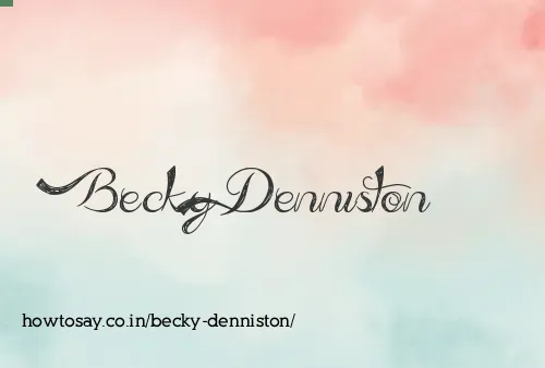 Becky Denniston