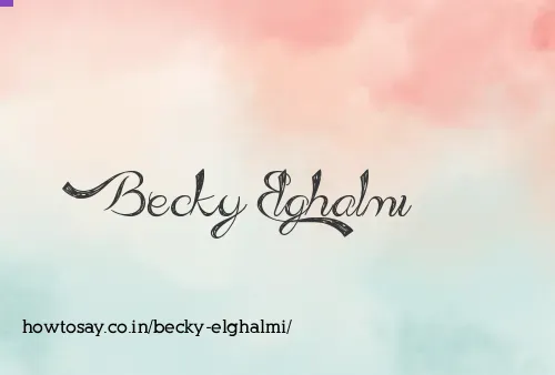 Becky Elghalmi